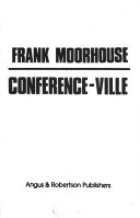 Conference-Ville by Frank Moorhouse