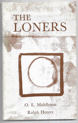 The Loners by Ralph Hotere and O.E. Middleton