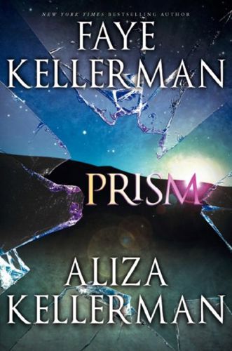 Prism by Aliza Kellerman and Faye Kellerman