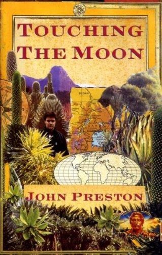 Touching the Moon by John Preston