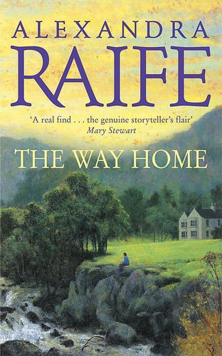 The Way Home by Alexandra Raife