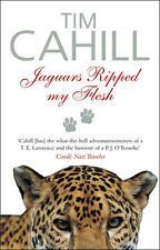 Jaguars Ripped My Flesh (Penguin Originals) by Tim Cahill