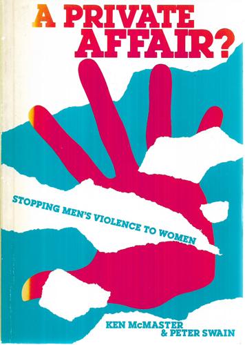 A Private Affair? by Ken McMaster and Peter Swain