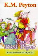 The Pied Piper (Everystory) by K. M. Peyton