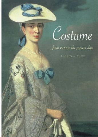 Costume: From 1500 To the Present Day