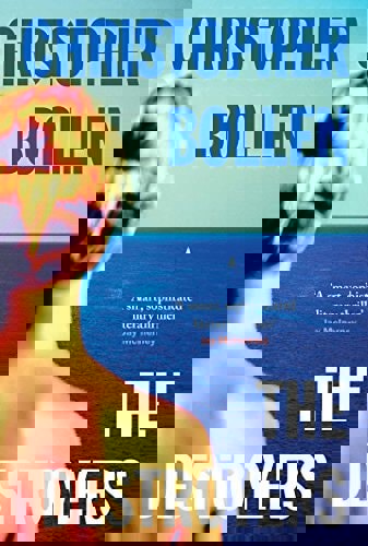 The Destroyers by Christopher Bollen