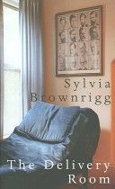 The Delivery Room by Sylvia Brownrigg