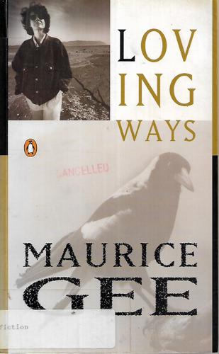 Loving Ways by Maurice Gee