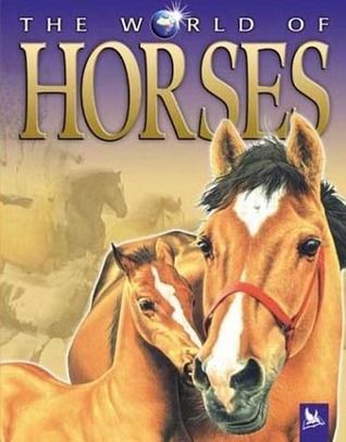 The World of Horses by Jackie Budd