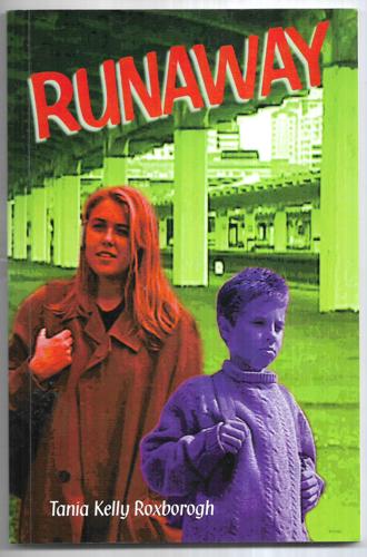 Runaway by Tania Kelly Roxborogh