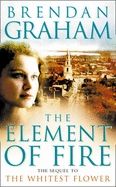 The Element of Fire by Brenda Graham