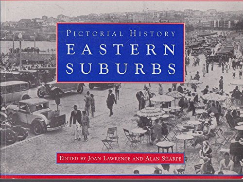 Pictorial History Eastern Suburbs by Joan Lawrence
