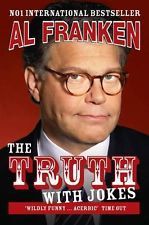 The Truth with Jokes by Al Franken