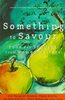 Something To Savour by Laurie Critchley and Helen Windrath