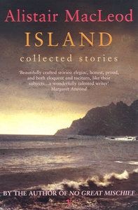 Island by Alistair MacLeod