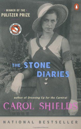 The Stone Diaries by Carol Shields