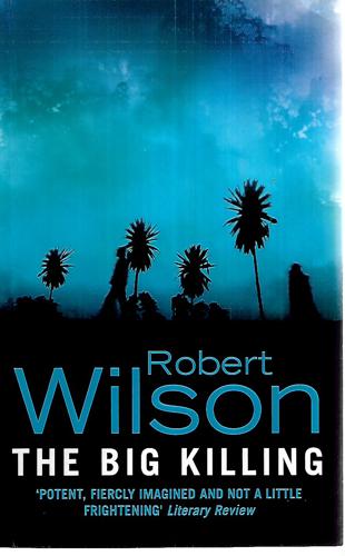 The Big Killing by Robert Wilson