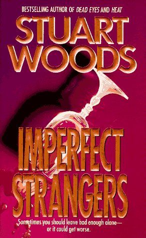 Imperfect Strangers by Stuart Woods