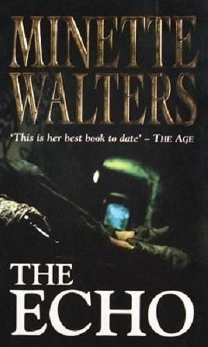The Echo by Minette Walters