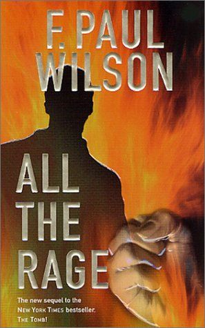 All the Rage by F. Paul Wilson