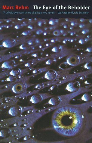 The Eye of the Beholder by Marc Behm