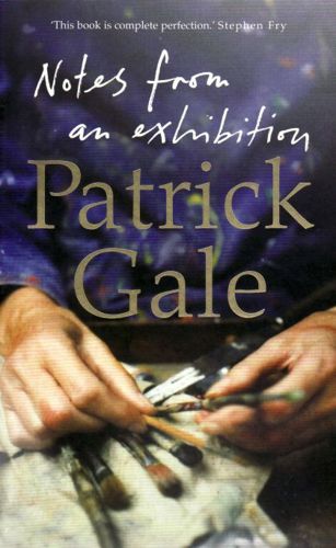 Notes From an Exhibition by Patrick Gale