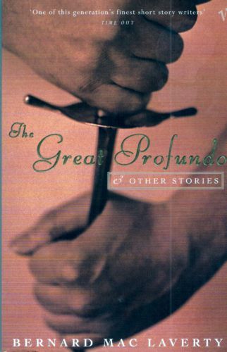 The Great Profundo And Other Stories by Bernard MacLaverty