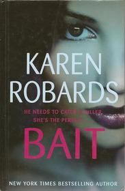 Bait by Karen Robards