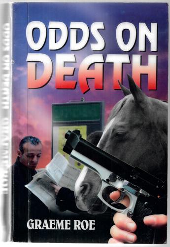 Odds on Death by Graeme Roe