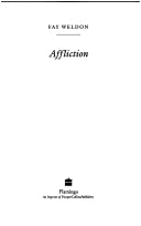 Affliction by Fay Weldon
