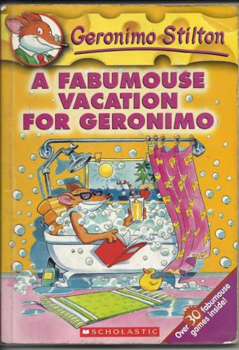 A Fabumouse Vacation for Geronimo by Geronimo Stilton