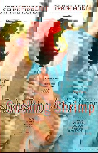 Sucking Shrimp by Stephanie Theobald