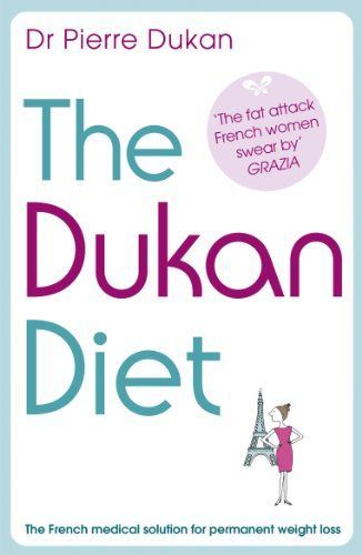 The Dukan Diet by Pierre Dukan