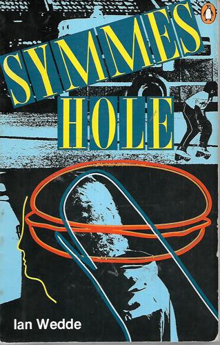 Symme's Hole by Ian Wedde