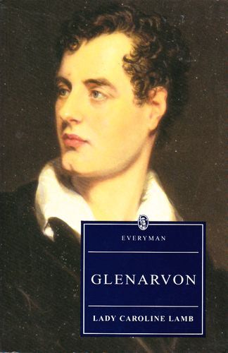 Glenarvon by Lady Caroline Lamb and Frances Wilson
