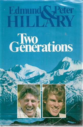 Two Generations by Peter Hillary and Sir Edmund Hillary