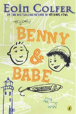 Benny & Babe by Eoin Colfer