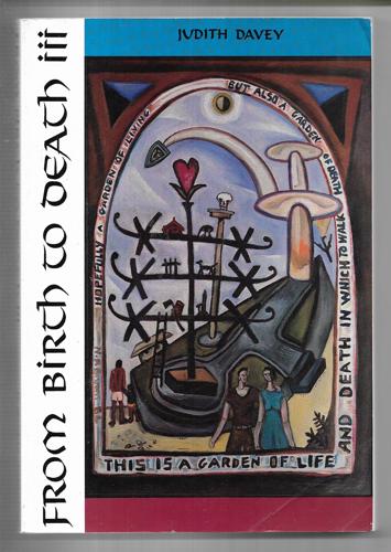 From Birth To Death by Judith A. Davey