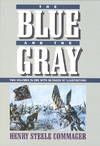 The Blue And the Gray - Volume One - (Revised And Abridged) by Henry Steele Commager