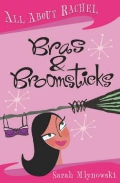 Bras And Broomsticks by Sarah Mlynowski