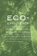 Eco-Efficiency: the Business Link To Sustainable Development by Livio D. Desimone