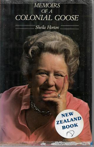 Memoirs Of A Colonial Goose by Sheila Horton