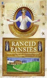 Rancid Pansies by James Hamilton-Paterson