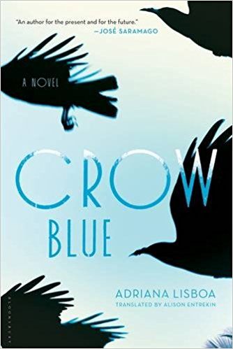 Crow Blue by Adriana Lisboa