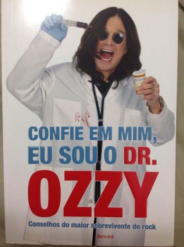 Confie Em Mim, Eu Sou O Dr. Ozzy (Em Portuguese Do Brasil) by Ozzy Osbourne