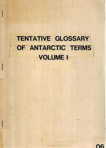 Tentative Glossary of Antarctic Terms - Two Volumes