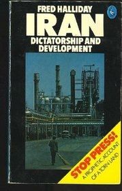 Iran: Dictatorship And Development - Second Edition by Fred Halliday