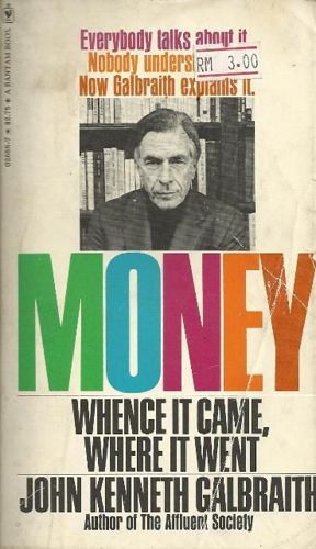Money by John Kenneth Galbraith