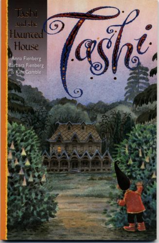 Tashi And the Haunted House (Tashi Series) by Anna Fienberg and Barbara Fienberg