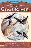 Chief Great Raven/Living with Salties by Pat Quinn and Feana Tu'akoi